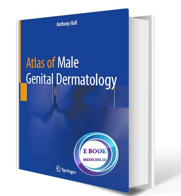 دانلود کتاب  Atlas of Male Genital Dermatology  2020 (ORIGINAL PDF)